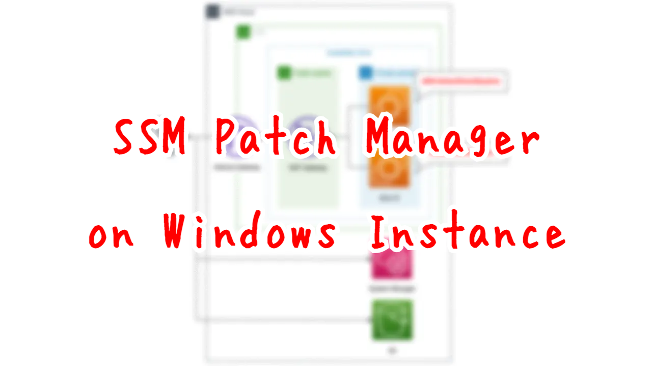 SSM Patch Manager on Windows Instance