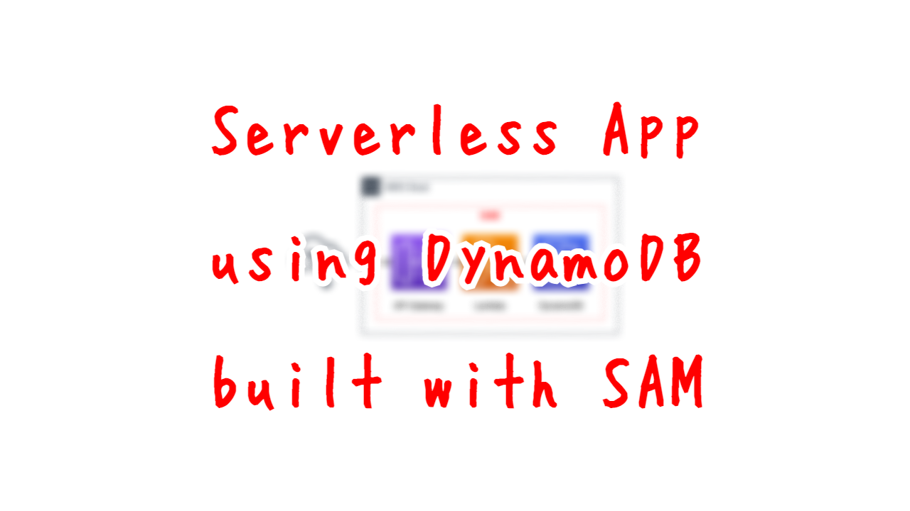 Serverless App using DynamoDB built with SAM.