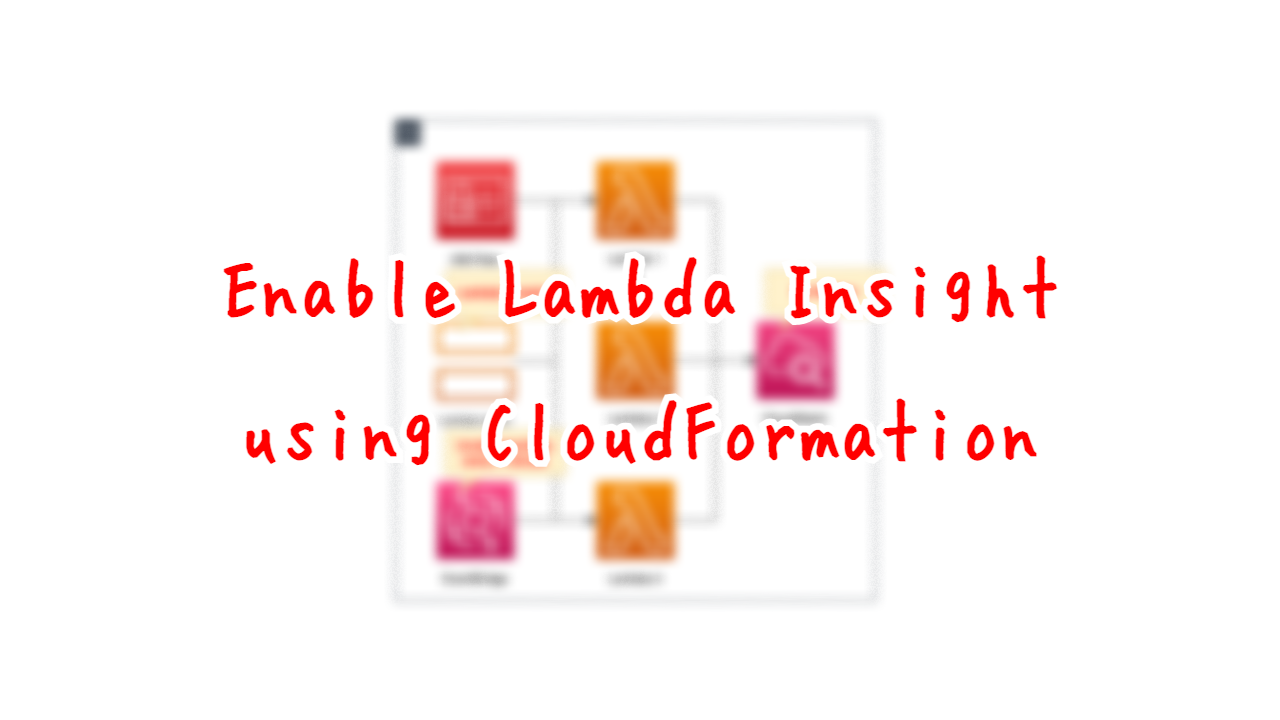 Enable Lambda Insight using CloudFormation